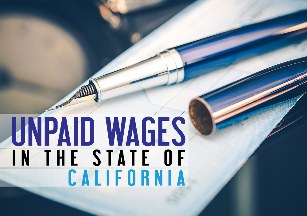 Unpaid Wages In The State Of California